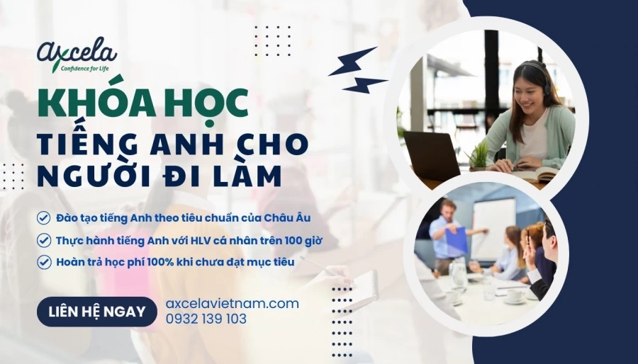 Khóa học tiếng Anh dành cho người đi làm tại Axcela Việt Nam