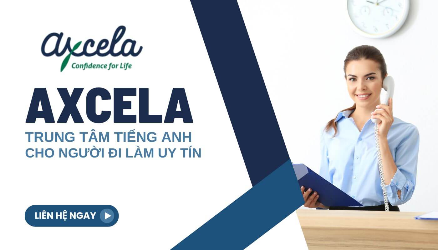 Axcela cung cấp khóa học tiếng Anh cho người đi làm 
