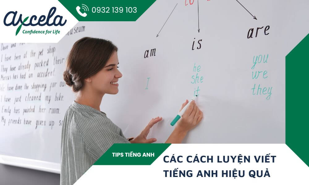 Bật mí các cách luyện viết tiếng anh hiệu quả nhanh chóng