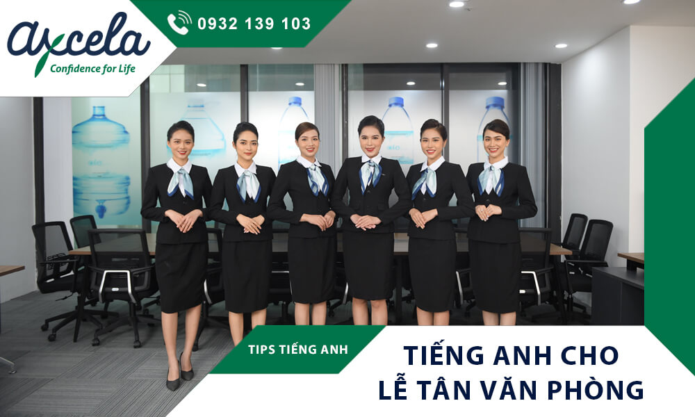 Từ vựng tiếng Anh cho lễ tân văn phòng thông dụng